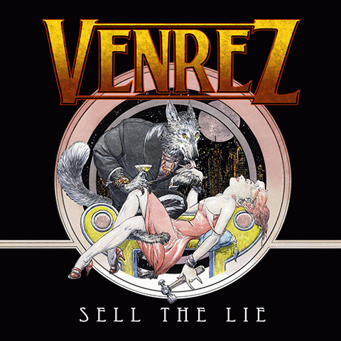 Venrez : Sell the Lie